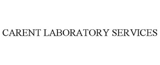 CARENT LABORATORY SERVICES