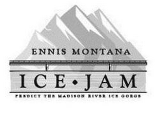 ENNIS MONTANA ICE JAM PREDICT THE MADISON RIVER ICE GORGE