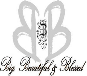 BBB BIG BEAUTIFUL & BLESSED