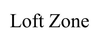 LOFT ZONE