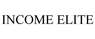 INCOME ELITE