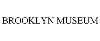 BROOKLYN MUSEUM