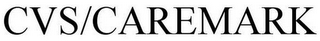 CVS/CAREMARK