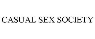 CASUAL SEX SOCIETY