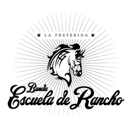 LA PREFERIDA BANDA ESCUELA DE RANCHO