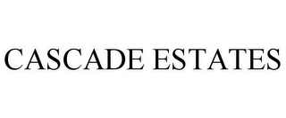 CASCADE ESTATES