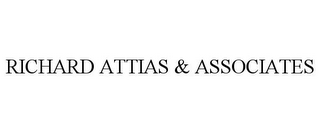 RICHARD ATTIAS & ASSOCIATES