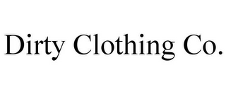 DIRTY CLOTHING CO.