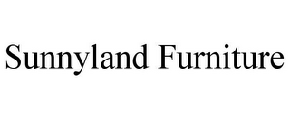 SUNNYLAND FURNITURE