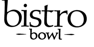 BISTRO BOWL