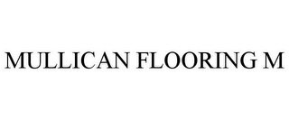 MULLICAN FLOORING M