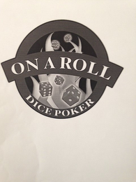 ON A ROLL DICE POKER