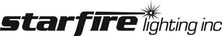 STARFIRE LIGHTING INC