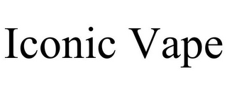 ICONIC VAPE