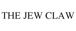 THE JEW CLAW