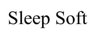 SLEEP SOFT