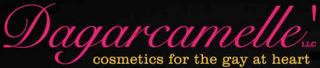 DAGARCAMELLE' LLC COSMETICS FOR THE GAY AT HEART