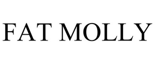 FAT MOLLY