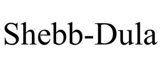 SHEBB-DULA