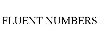 FLUENT NUMBERS