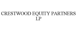 CRESTWOOD EQUITY PARTNERS LP