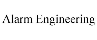 ALARM ENGINEERING