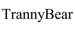 TRANNYBEAR