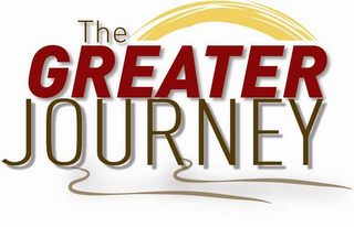 THE GREATER JOURNEY