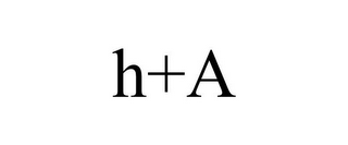 H+A