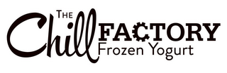 THE CHILL FACTORY FROZEN YOGURT