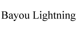 BAYOU LIGHTNING