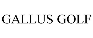 GALLUS GOLF