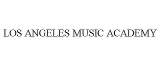 LOS ANGELES MUSIC ACADEMY