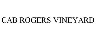 CAB ROGERS VINEYARD