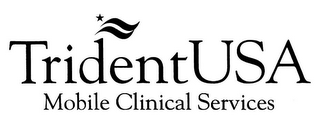 TRIDENTUSA MOBILE CLINICAL SERVICES