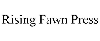 RISING FAWN PRESS