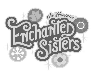 JIM HENSON'S ENCHANTED SISTERS