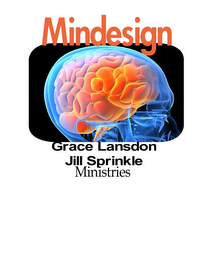 MINDESIGN GRACE LANSDON JILL SPRINKLE MINISTRIES