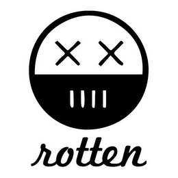 ROTTEN