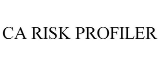 CA RISK PROFILER