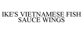 IKE'S VIETNAMESE FISH SAUCE WINGS