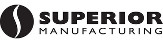 SUPERIOR MANUFACTURING