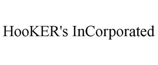 HOOKER'S INCORPORATED