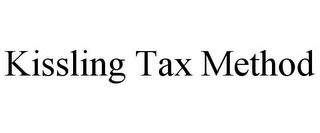 KISSLING TAX METHOD