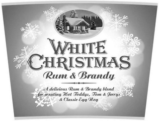 WHITE CHRISTMAS RUM & BRANDY A DELICIOUS RUM & BRANDY BLEND FOR CREATING HOT TODDYS, TOM & JERRYS & CLASSIC EGG NOG