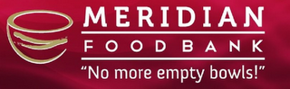 MERIDIAN FOOD BANK "NO MORE EMPTY BOWLS!"