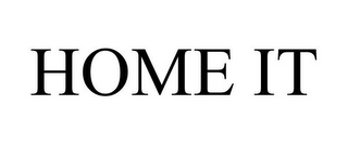 HOME IT