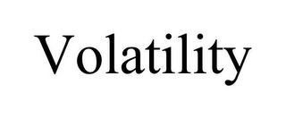 VOLATILITY