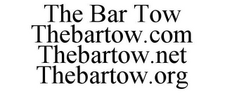 THE BAR TOW THEBARTOW.COM THEBARTOW.NET THEBARTOW.ORG