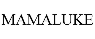 MAMALUKE